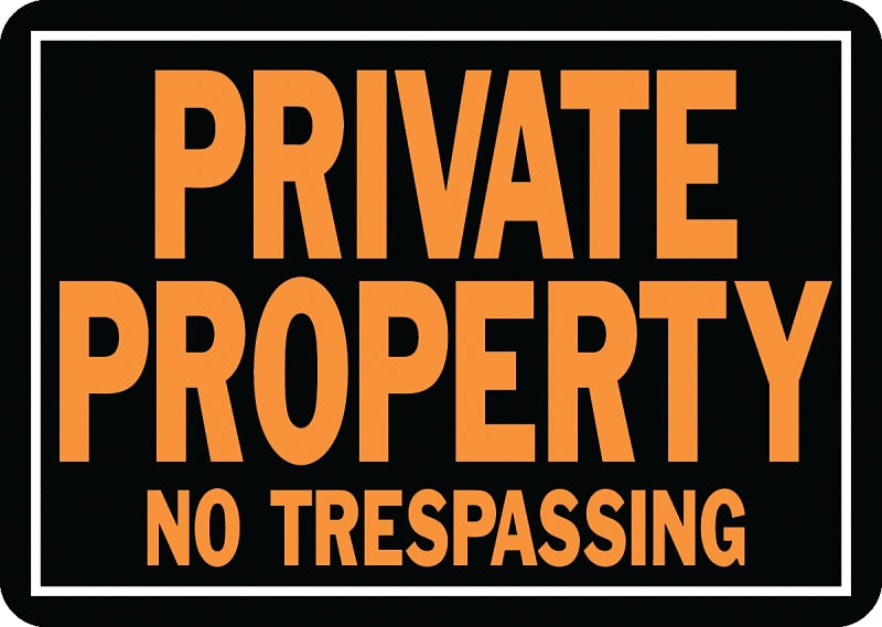Hy-Ko Hy-Glo Series 848 Identification Sign, 9-1/4 x 14 in Dimensions, Rectangular, PRIVATE PROPERTY NO TRESPASSING, Pack of 12