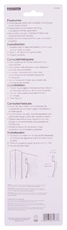 ProSource 33143PKB-PS Gate Door Pull, 1-1/4 in W, 10-3/8 in D, 1-3/4 in H, Steel, Powder-Coated