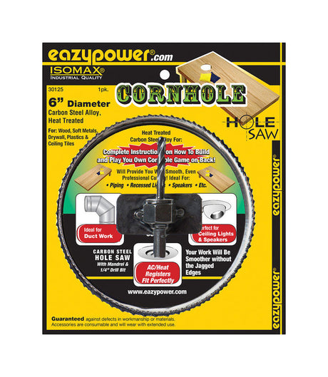 Eazypower Isomax Corn Hole 6 in. Carbon Steel Hole Saw 1 pc