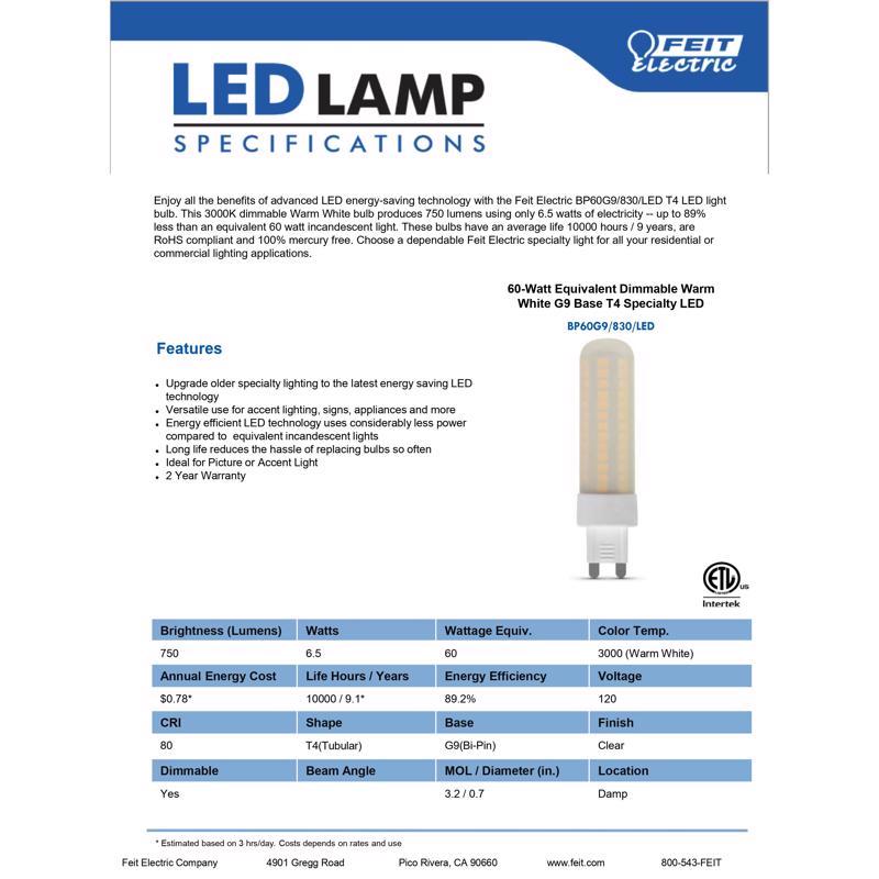 Feit T4 G9 LED Bulb Warm White 60 Watt Equivalence 1 pk