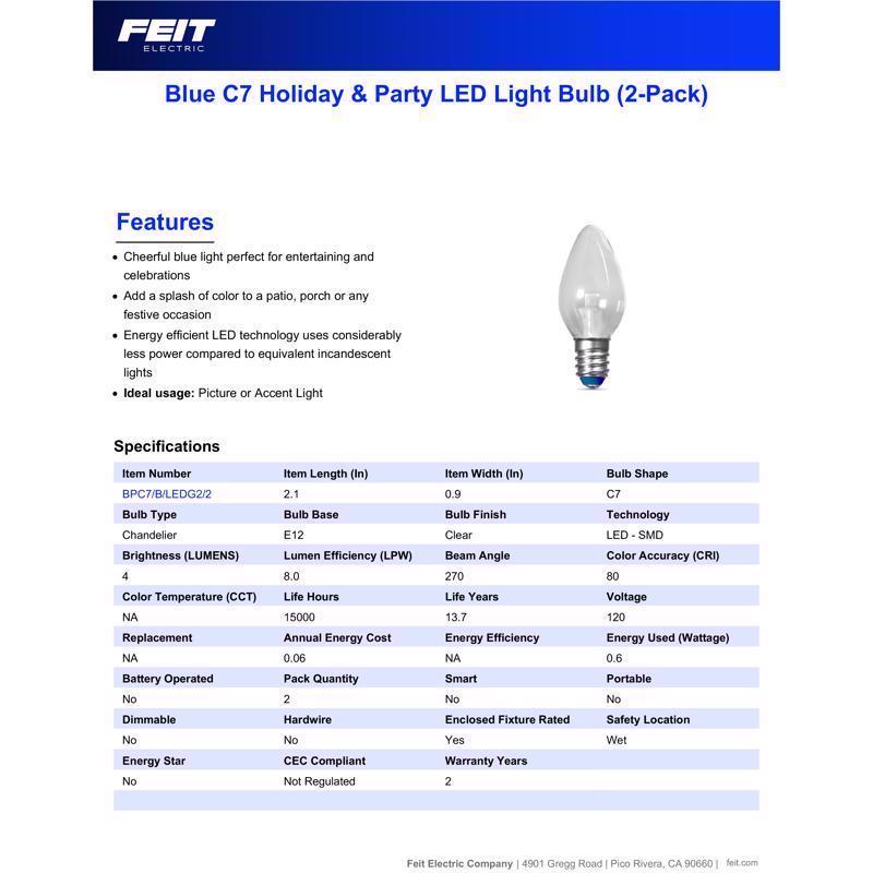 Feit C7 E12 (Candelabra) LED Bulb Blue 0.5 Watt Equivalence 2 pk