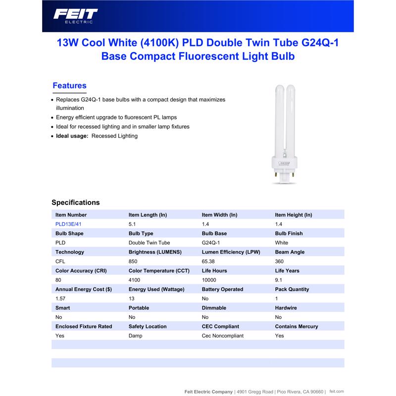 Feit 13 W PL 1.4 in. D X 5.2 in. L Fluorescent Bulb Cool White Compact 4100 K 1 pk