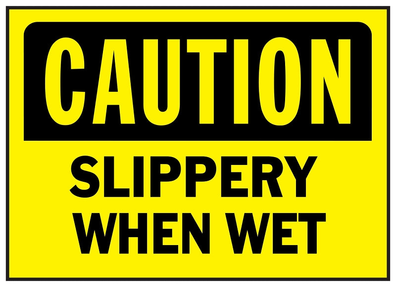 Hy-Ko 566 Caution Sign, Rectangular, SLIPPERY WHEN WET, Black Legend, Yellow Background, Polyethylene, Pack of 5