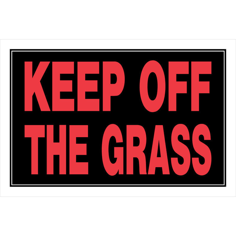 HILLMAN English Black Keep Off Sign 8 in. H X 12 in. W, Pack of 6