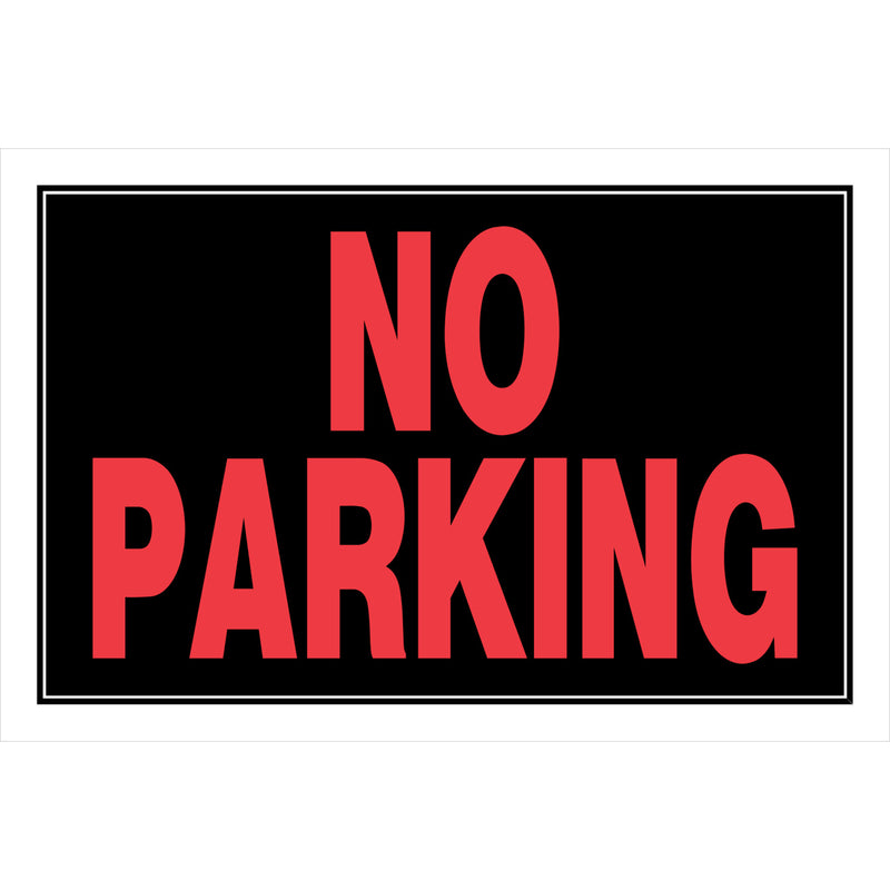 HILLMAN English Black No Parking Sign 8 in. H X 12 in. W, Pack of 6