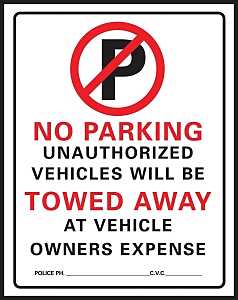 Hy-Ko 702 Parking Sign, Rectangular, NO PARKING ONLY UNAUTHORIZED VEHICLES WILL BE TOWED AWAY AT VEHICLE OWNERS EXPENSE