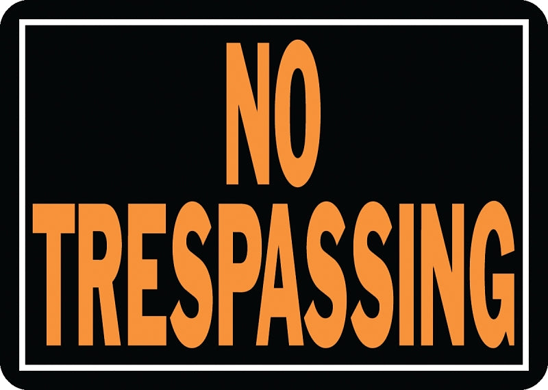 Hy-Ko Hy-Glo Series 804 Identification Sign, 9-1/4 x 14 in Dimensions, Rectangular, NO TRESPASSING, Black Background, Pack of 12