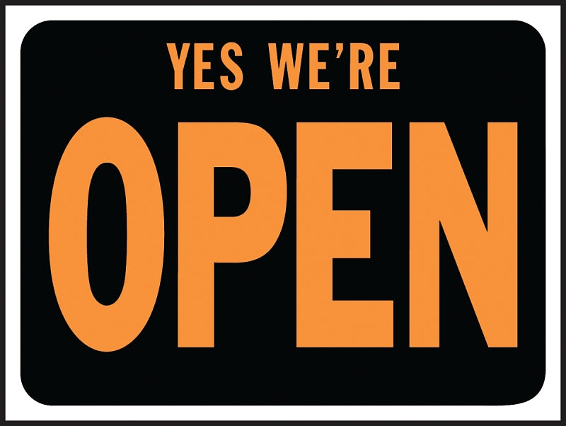 Hy-Ko Hy-Glo Series 3020 Identification Sign, 8-1/2 x 12 in Dimensions, Rectangular, YES WE'RE OPEN, Black Background, Pack of 10