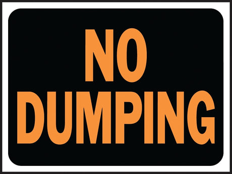 Hy-Ko Hy-Glo Series 3027 Identification Sign, 8-1/2 x 12 in Dimensions, Rectangular, NO DUMPING, Black Background, Pack of 10