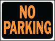 Hy-Ko Hy-Glo Series 3012 Identification Sign, 8-1/2 x 12 in Dimensions, Rectangular, NO PARKING, Black Background, Pack of 10