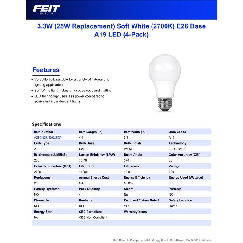 Feit A19 E26 (Medium) LED Bulb Soft White 25 Watt Equivalence 4 pk