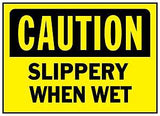 Hy-Ko 566 Caution Sign, Rectangular, SLIPPERY WHEN WET, Black Legend, Yellow Background, Polyethylene, Pack of 5
