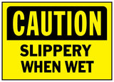 Hy-Ko 566 Caution Sign, Rectangular, SLIPPERY WHEN WET, Black Legend, Yellow Background, Polyethylene, Pack of 5