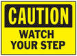 Hy-Ko 567 Caution Sign, Rectangular, WATCH YOUR STEP, Black Legend, Yellow Background, Polyethylene, Pack of 5