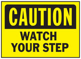 Hy-Ko 567 Caution Sign, Rectangular, WATCH YOUR STEP, Black Legend, Yellow Background, Polyethylene, Pack of 5