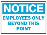 Hy-Ko 581 Notice Sign, Rectangular, EMPLOYEES ONLY BEYOND THIS POINT, Blue Legend, White Background, Polyethylene, Pack of 5