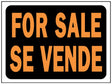Hy-Ko Hy-Glo Series 3064 Identification Sign, 8-1/2 x 12 in Dimensions, FOR SALE SE VENDE, Fluorescent Orange Legend, Pack of 10