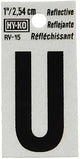 Hy-Ko RV-15/U Reflective Letter, Character: U, 1 in H Character, Black Character, Silver Background, Vinyl, Pack of 10