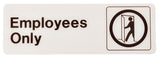 Hy-Ko D-2 Graphic Sign, Rectangular, Employees Only, Dark Brown Legend, White Background, Plastic, Pack of 5