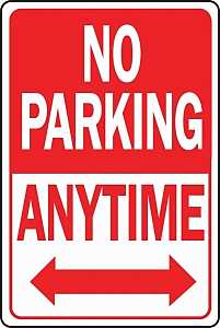 Hy-Ko HW-1 Parking Sign, Rectangular, NO PARKING ANYTIME, Red/White Legend, Red/White Background, Aluminum