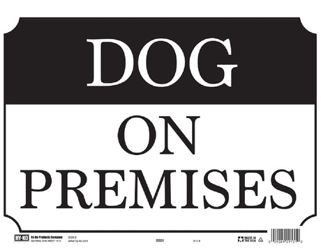 Hy-Ko 20331 Signs, DOG ON PREMISES, Plastic, 10 x 14 in Dimensions, Pack of 5