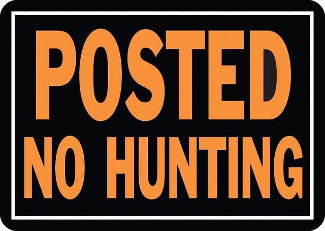 Hy-Ko Hy-Glo Series 812 Identification Sign, Posted No Hunting, Fluorescent Orange Legend, Aluminum, Pack of 12