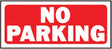 Hy-Ko 23002 Fence Sign, Rectangular, NO PARKING, White Legend, Red Background, Plastic, 14 in W x 6 in H Dimensions, Pack of 5