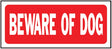 Hy-Ko 23001 Fence Sign, Rectangular, BEWARE OF DOG, White Legend, Red Background, Plastic, 14 in W x 6 in H Dimensions, Pack of 5
