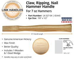 Link Handles 65445 Claw Hammer Handle, 12 in L, American Hickory, For: 7 oz Hammers